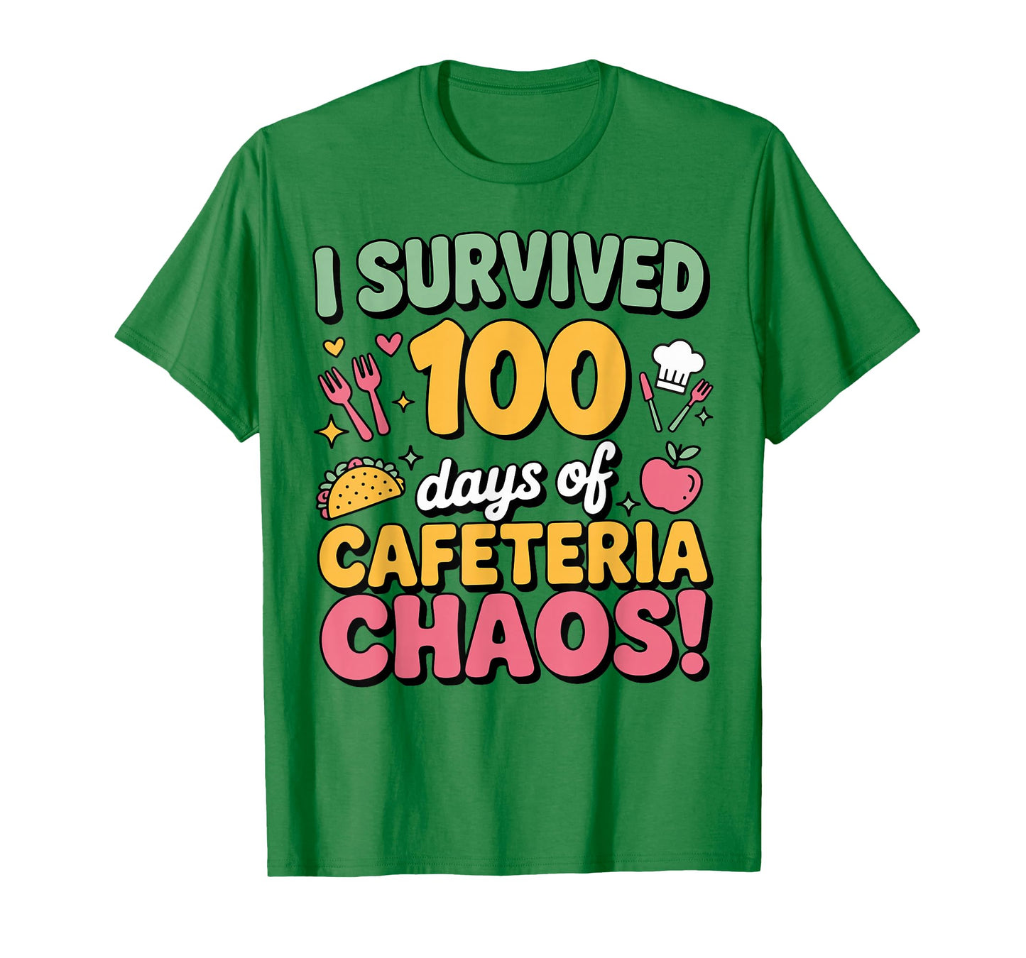 I Survived 100 Days of School Cafeteria Chaos Lunch Lady T-Shirt