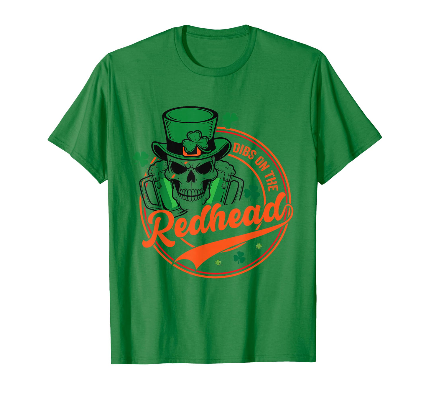 St Patricks Day Irish Skeleton Shamrock Dibs On The Redhead T-Shirt