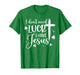 I Don't Need Luck I Have Jesus St Patricks Day God Christian T-Shirt
