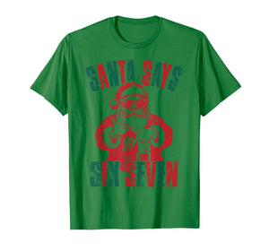 Santa Says Six Seven 6 7 Hands Sign Funny Christmas Joke T-Shirt