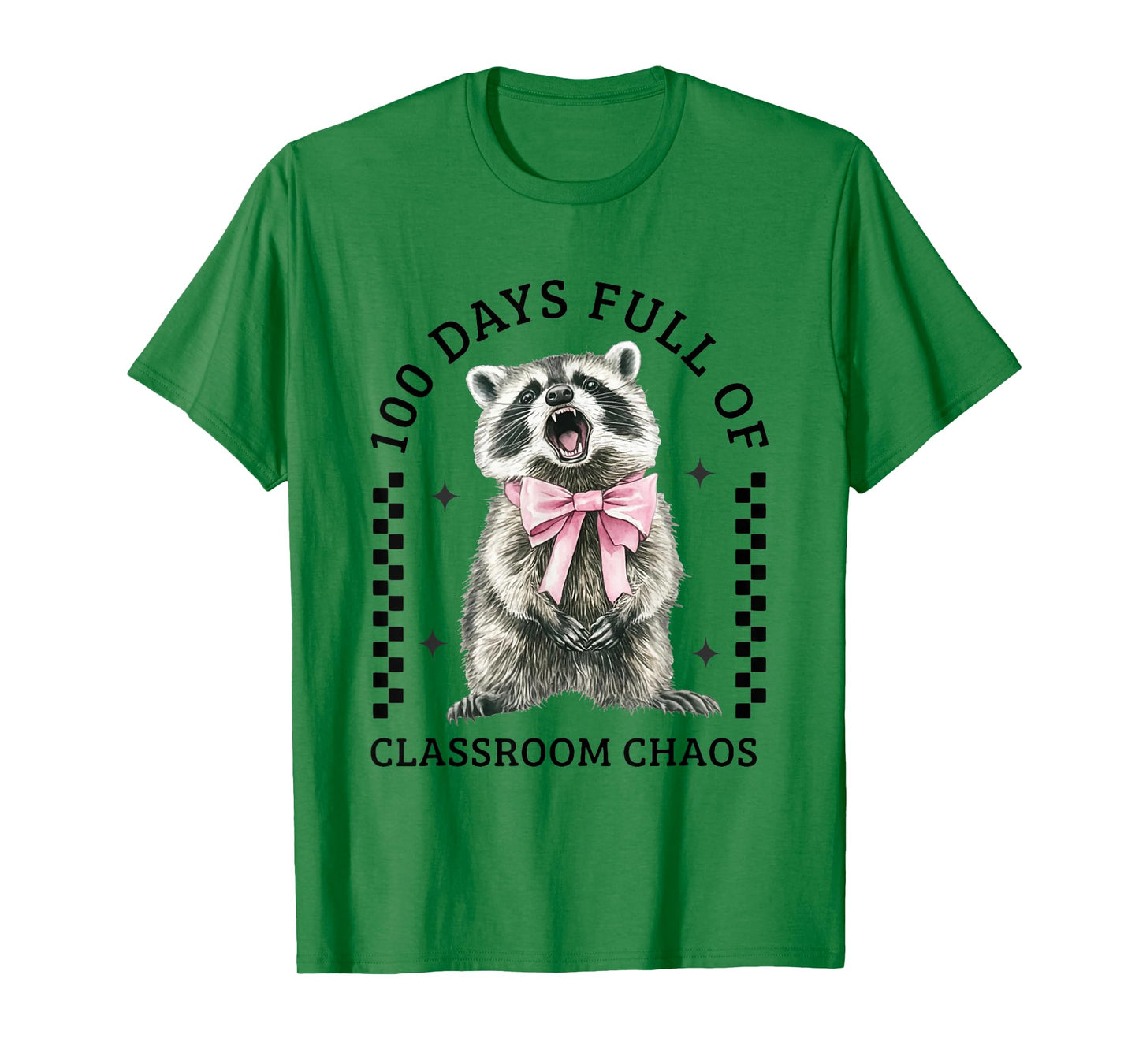 100 Days Full of Classroom Chaos Raccoon 100th Day of School T-Shirt
