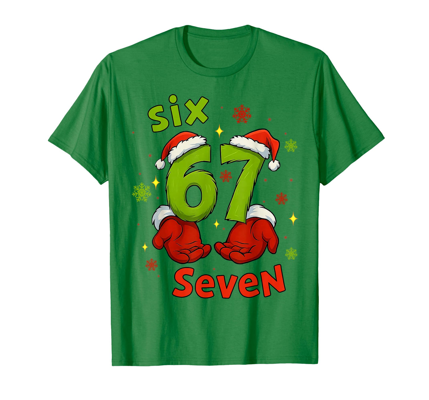 Six 6 7 Seven Christmas Humor Green Hand Festive Graphic T-Shirt