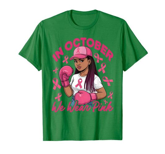 Black Breast Cancer Awareness for Women We Wear Pink T-Shirt