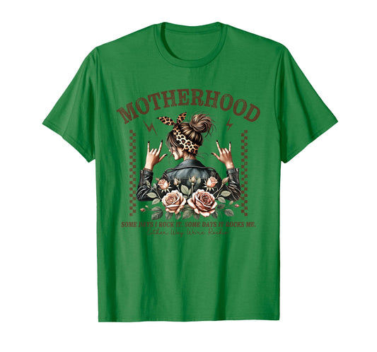 Rocking Motherhood Mom Mother's Day Cool Graphic T-Shirt