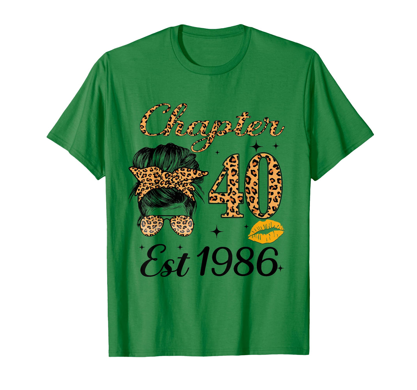 Chapter 40 Est 1986 40 Year Old Messy Bun Birthday T-Shirt
