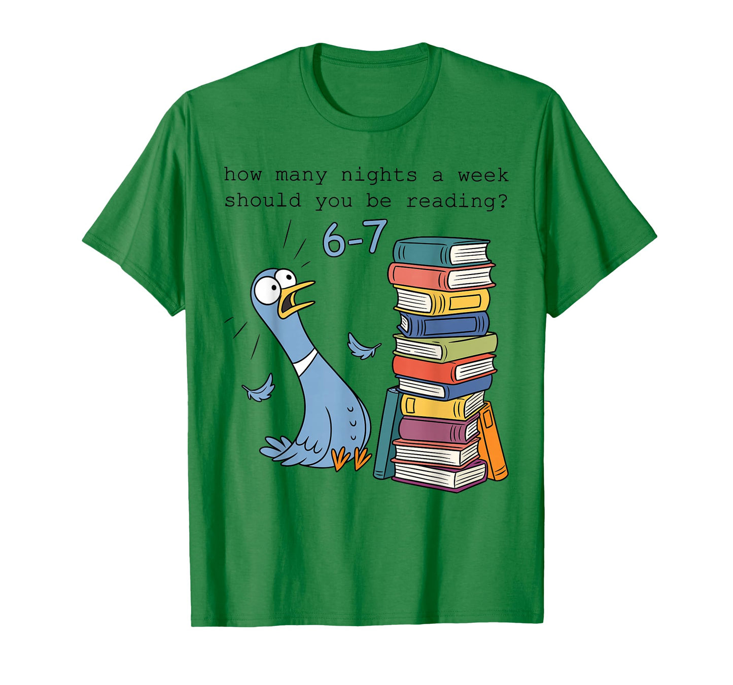 Teacher How Many Nights A Week Should You Be Reading 6–7 T-Shirt