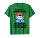 Before You Do Me Wrong Make Damn Sure That You Will Never T-Shirt