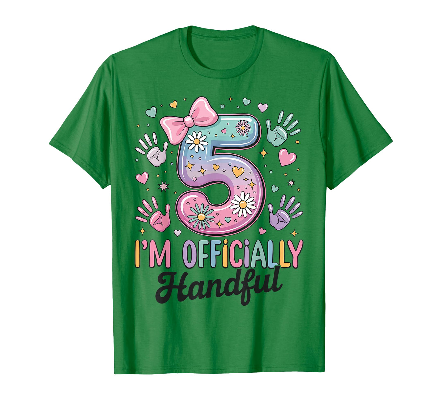 Kids I'm Officially A Handful Five 5th Birthday Girls Boys T-Shirt