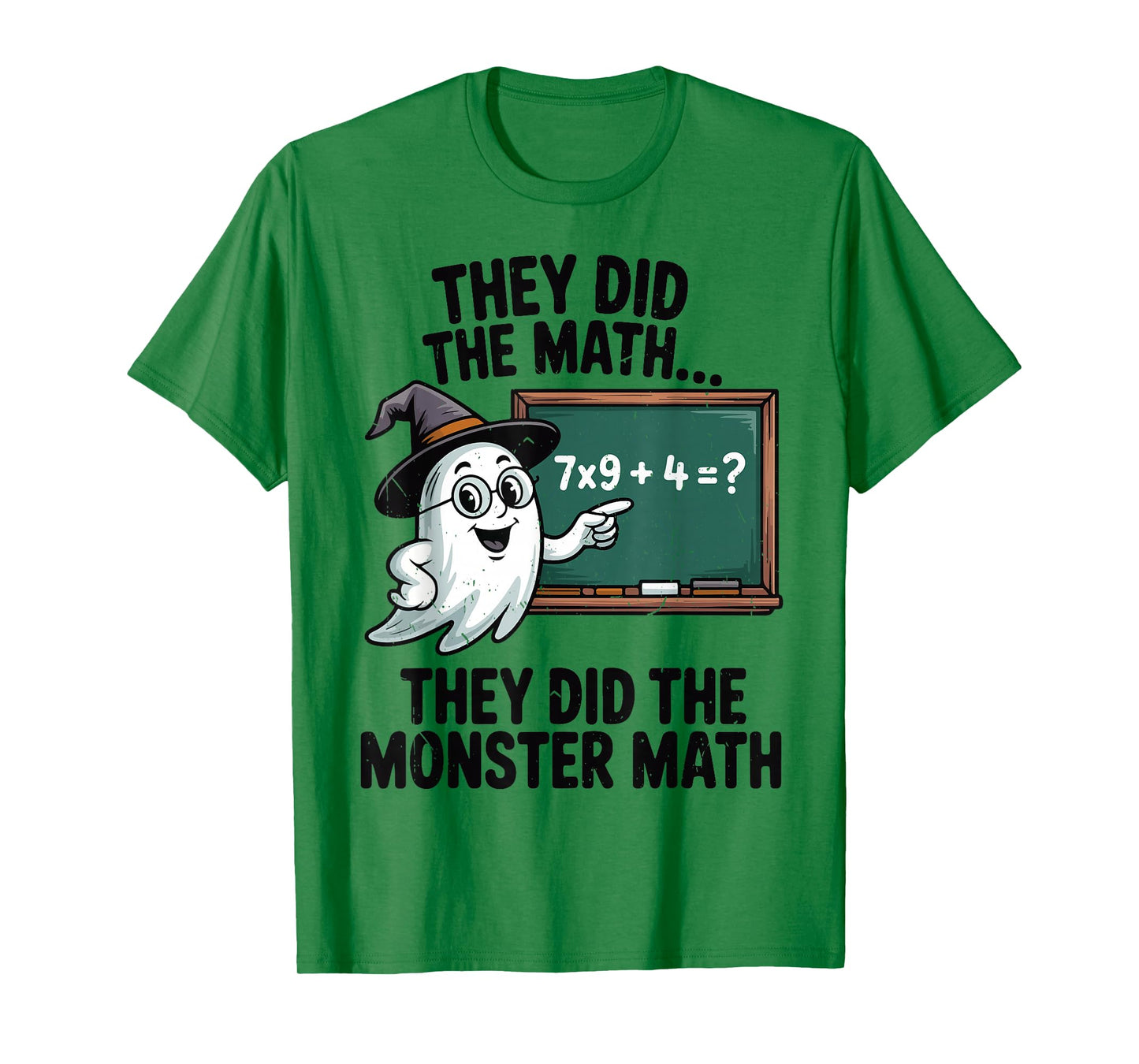 They Did Monster Math Teacher Halloween Costume Mathematics T-Shirt