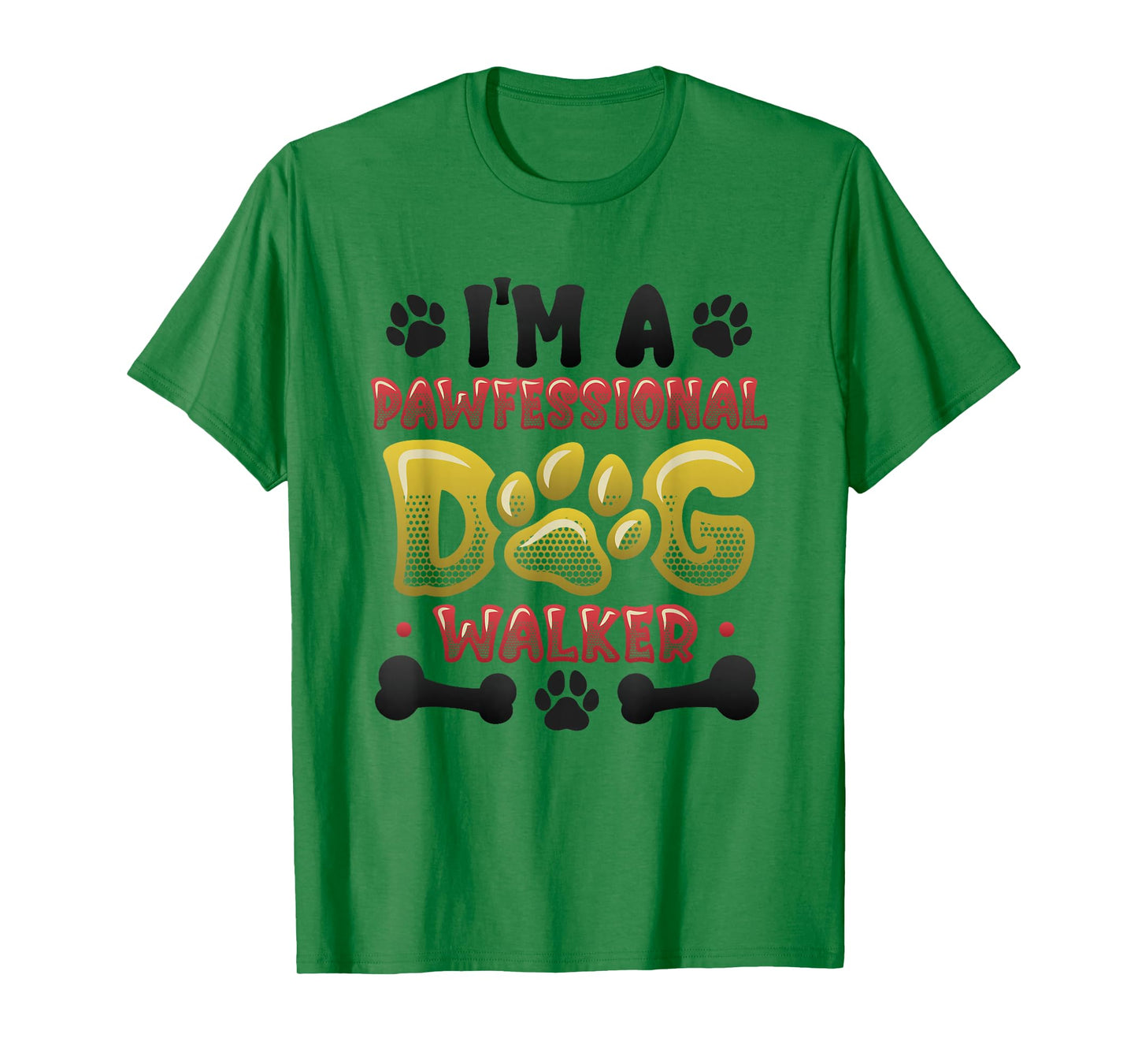 Dog Walking - I´m A Pawfessional Dog Walker T-Shirt