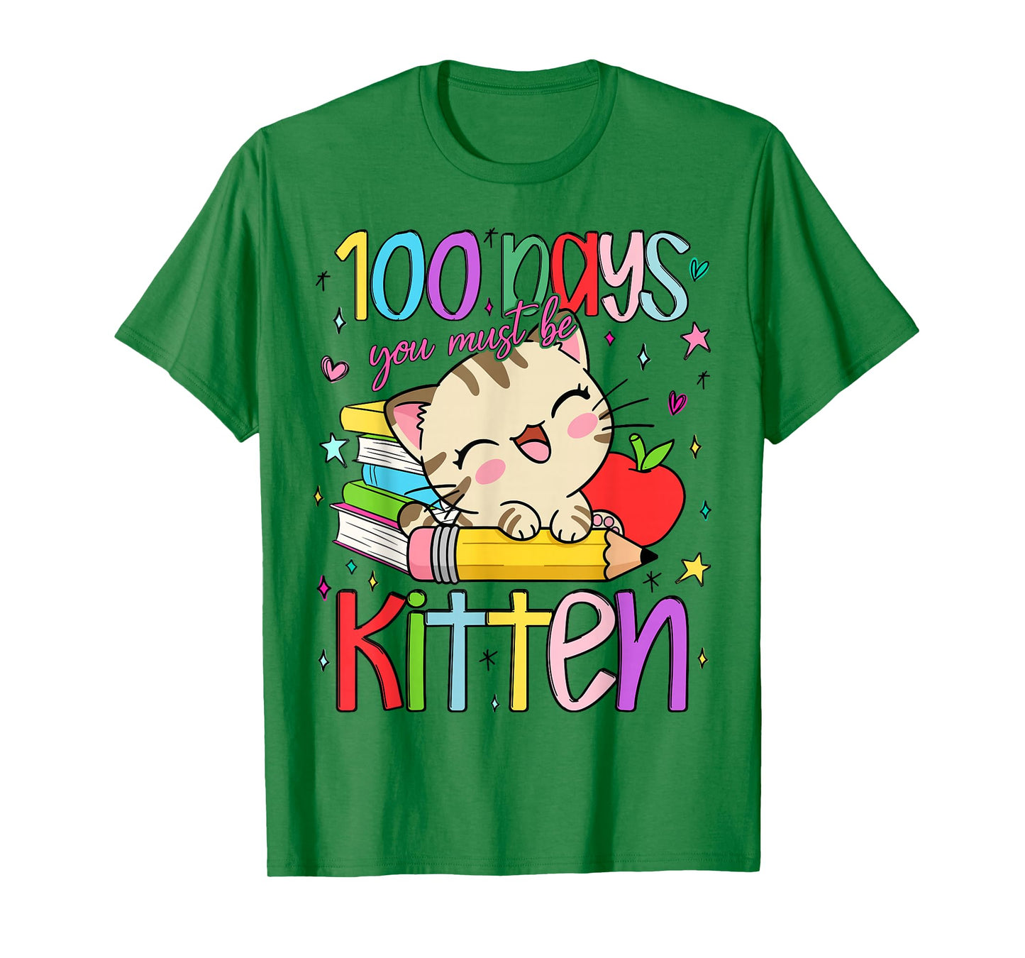 100 Days of School You Must Be Kitten 100 Days Cat Lover T-Shirt