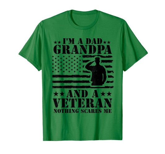 I'm A Dad Grandpa and Veteran Nothing Scares Me Father's Day T-Shirt