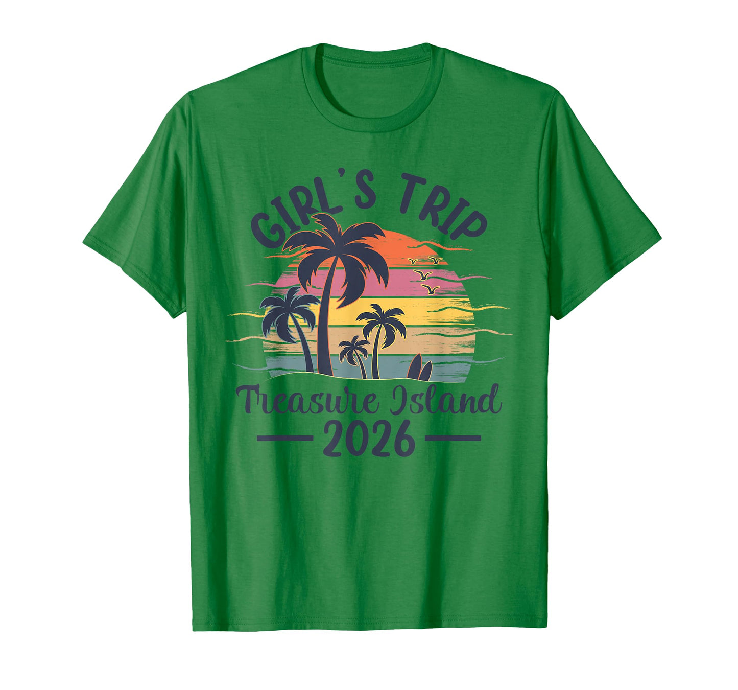 Treasure Island Girls Trip 2026 Vintage Sunset Summer Vibes T-Shirt