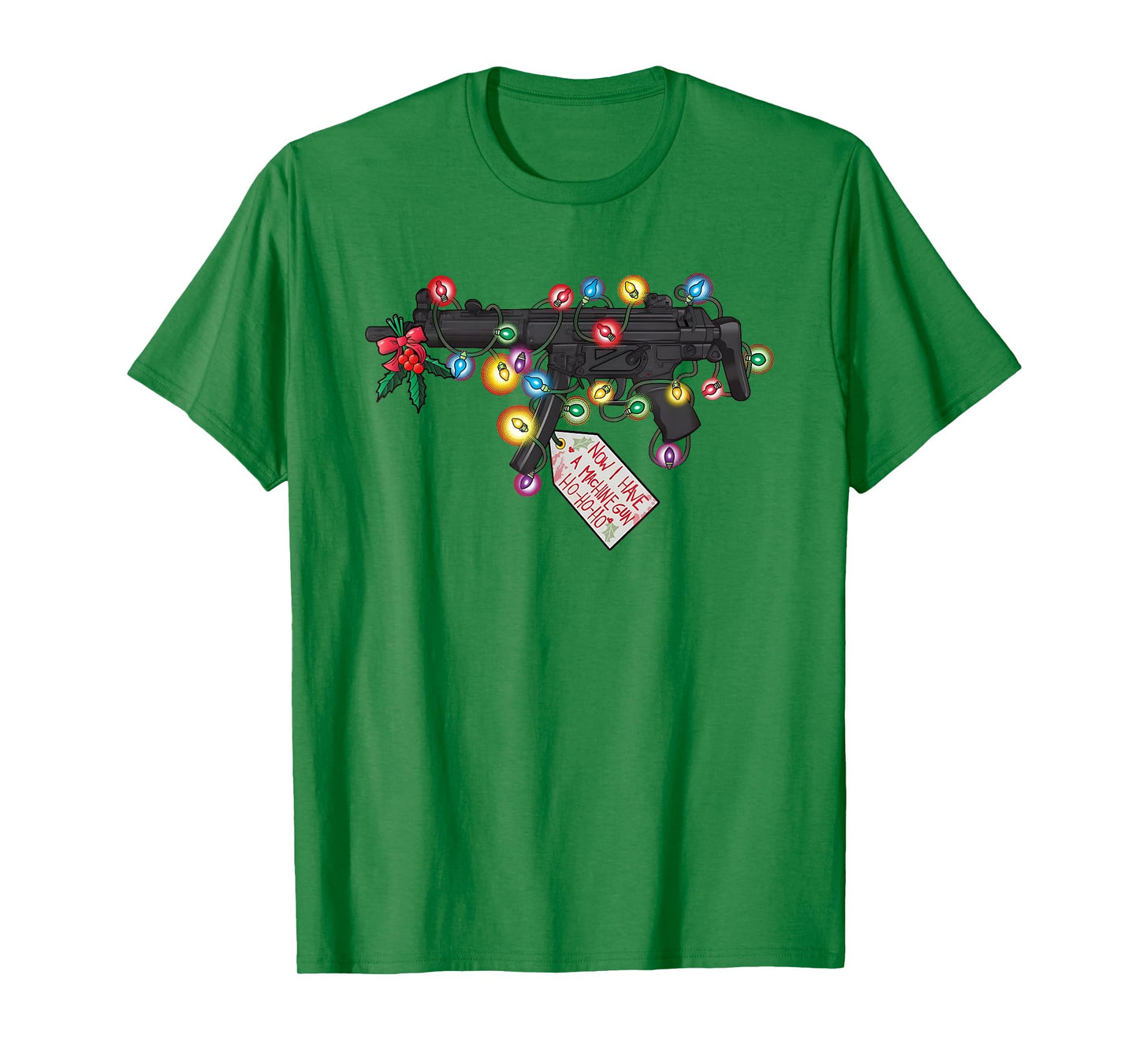 Gun Now I Have A Machine Gun Ho-ho-ho Christmas Lighs T-Shirt