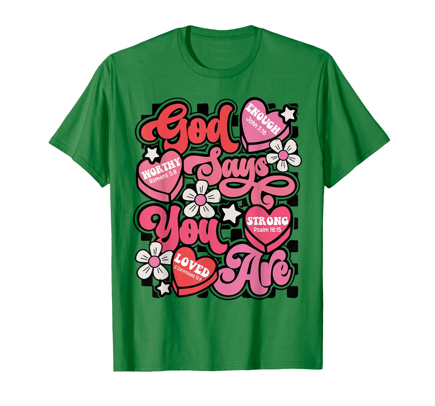 God Say You are Candy Heart Valentines Jesus Christian Women T-Shirt