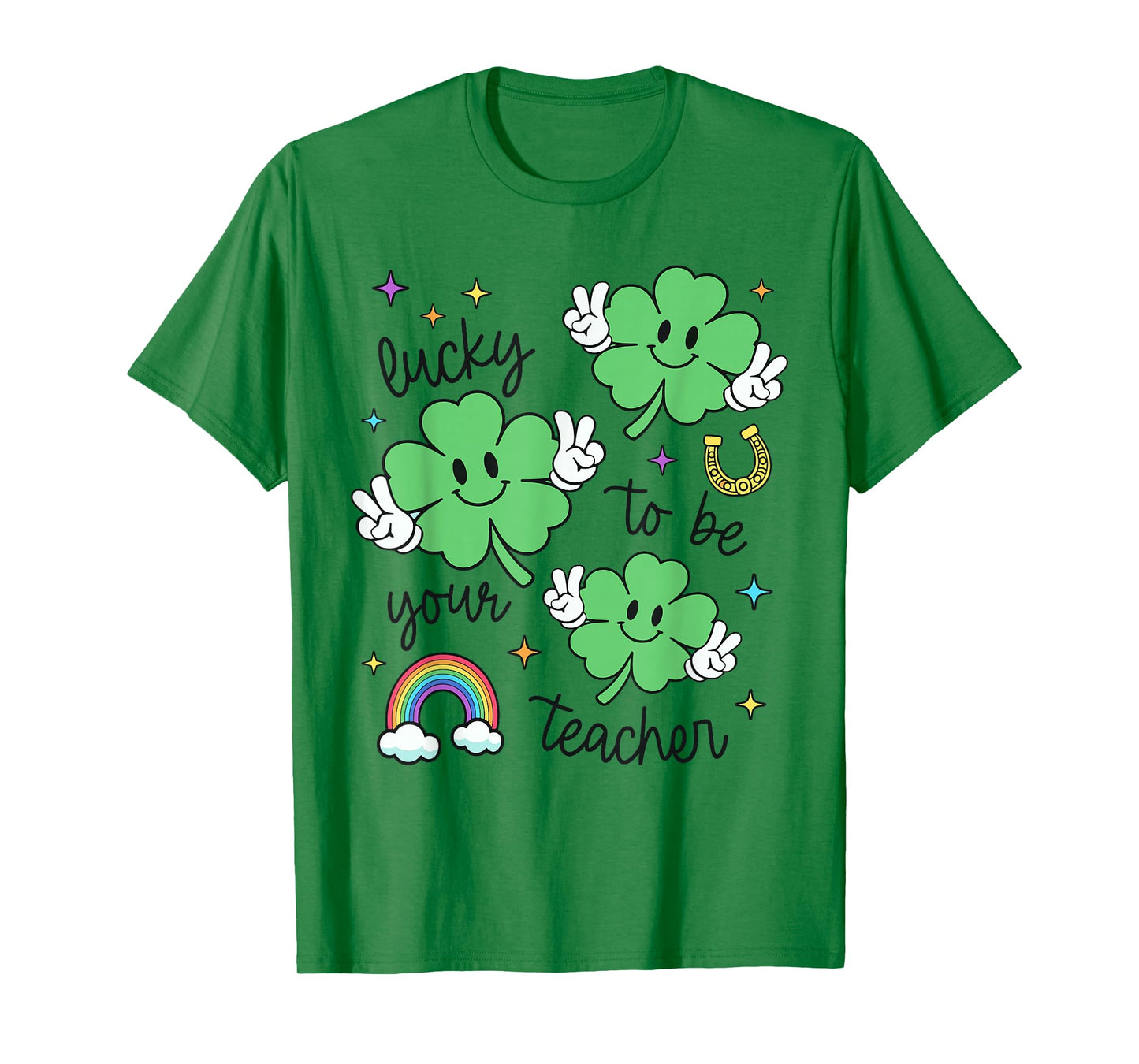 Lucky to Be Your Teacher St Patrick's Day Lucky Teacher T-Shirt
