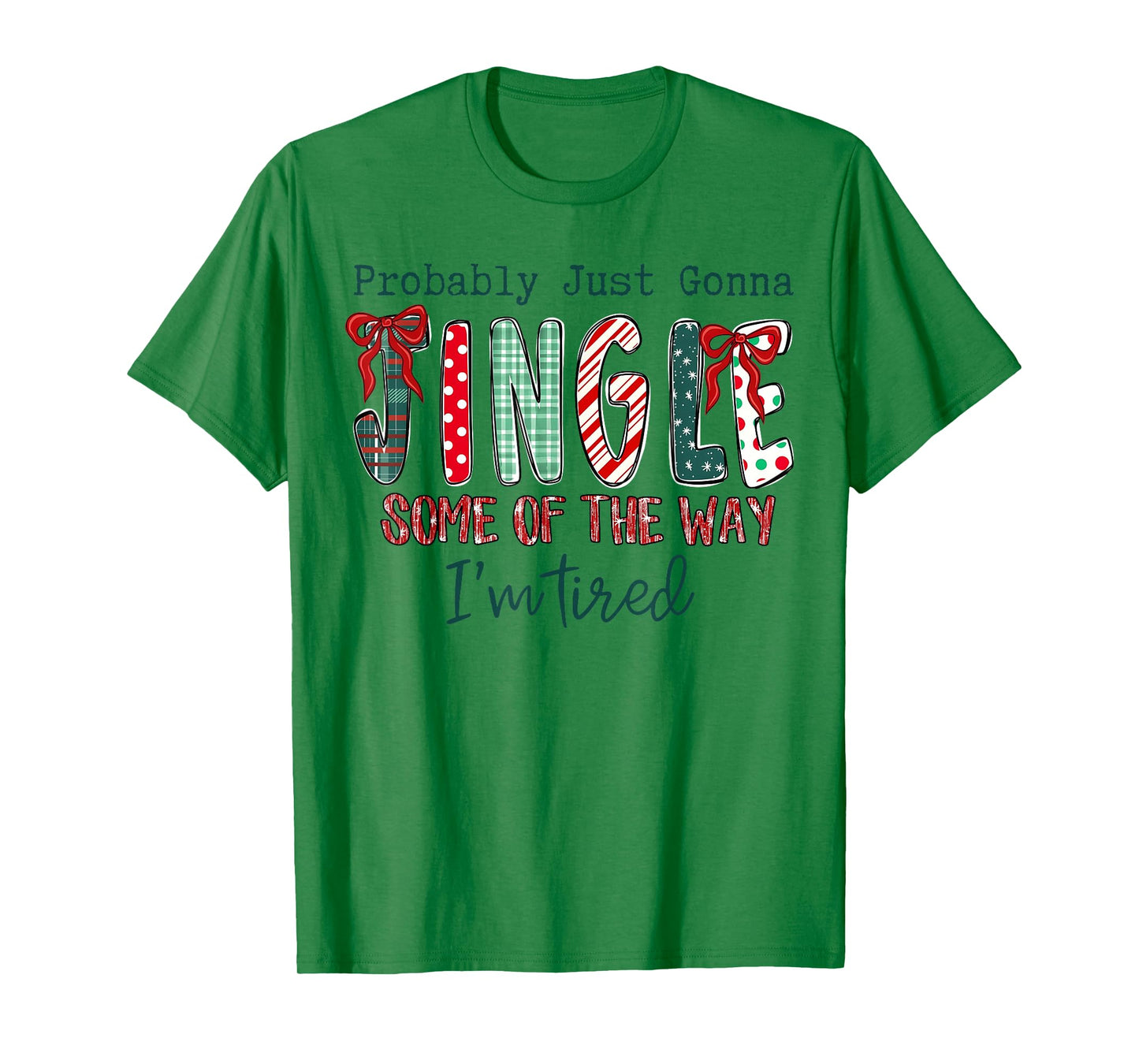 Coquette Bow Xmas Probably Just Gonna Jingle Some of The Way T-Shirt