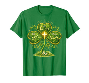 Father Son Holy Spirit St Patricks Day Christian Irish Women T-Shirt