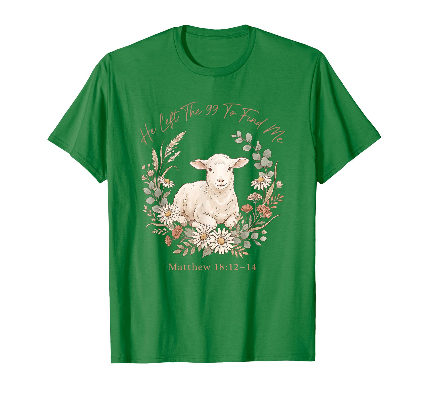Jesus Boho Floral Christian Women He Left The 99 to Find Me T-Shirt