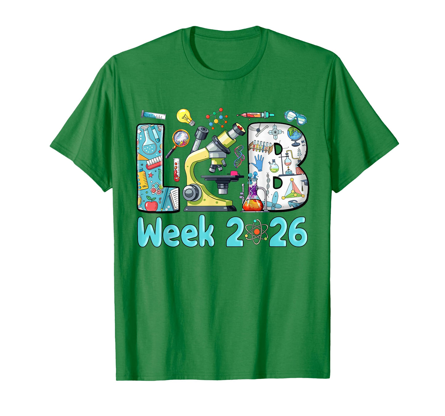 Lab Week 2026 Lab Tech Medical Science Laboratory Scientist T-Shirt