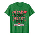 Read Your Heart Out Love Book Valentine Teacher Bookworm T-Shirt