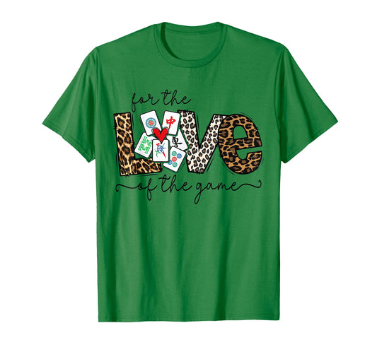Love for The Game Mahjong Love Playing Chinese Game Funny T-Shirt