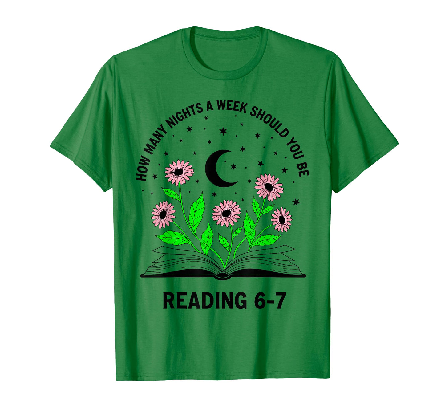 How Many Nights A Week Should You Be Reading 6-7 Book Lovers T-Shirt