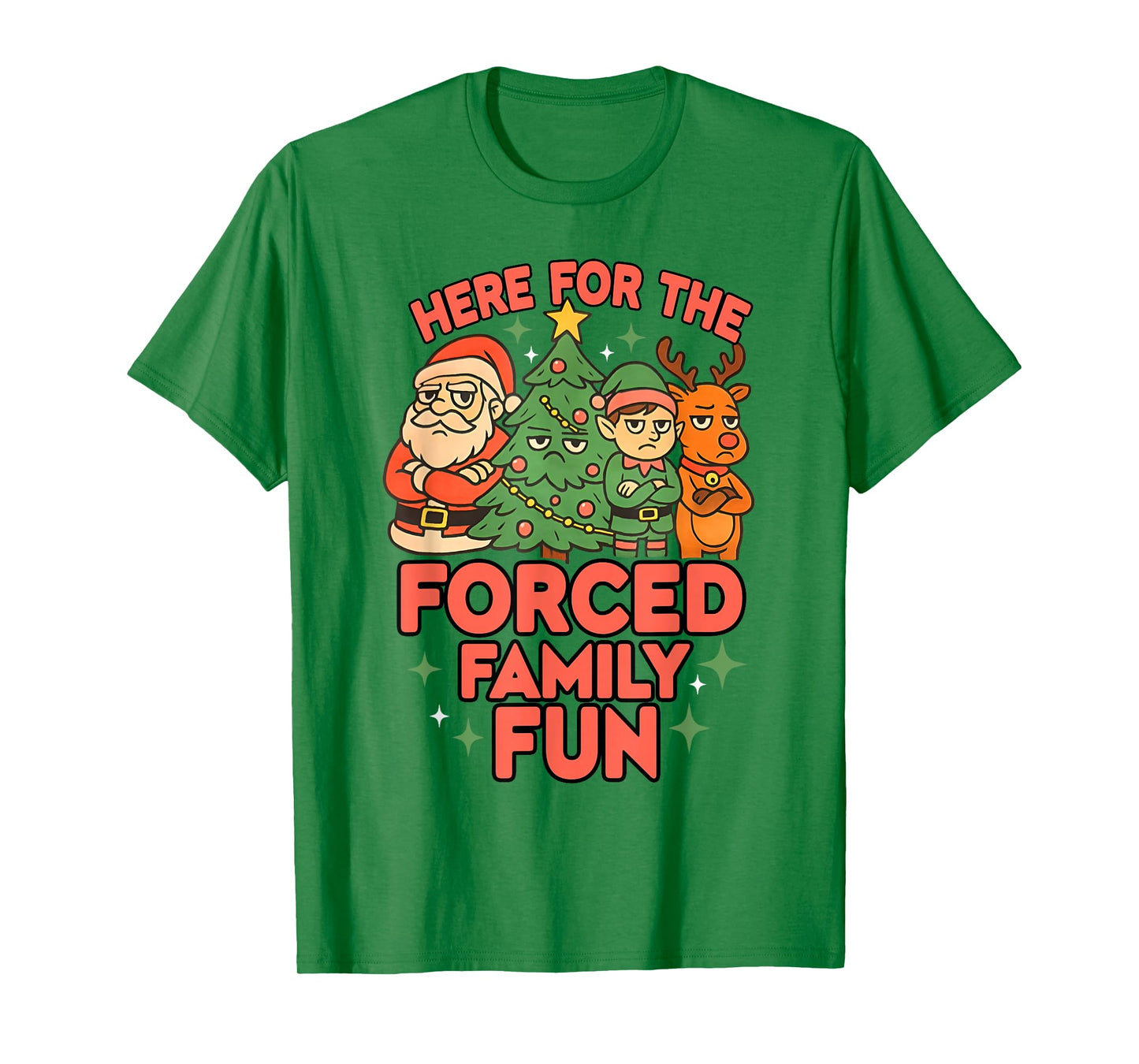 Here for The Forced Family Fun 2025 Family Matchin Christmas T-Shirt