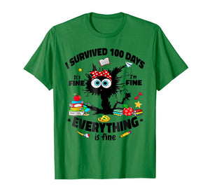 I Survived 100 Days of School It's Fine I'm Fine 100th Day T-Shirt