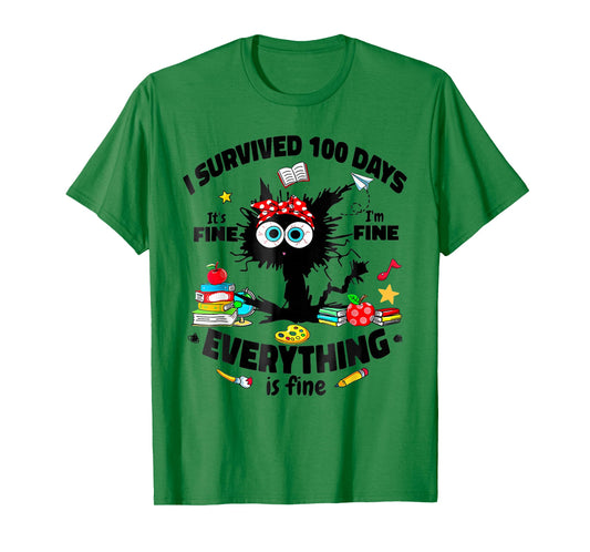 I Survived 100 Days of School It's Fine I'm Fine 100th Day T-Shirt
