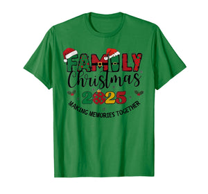 We are Family Christmas 2025 Making Memories Together Xmas T-Shirt