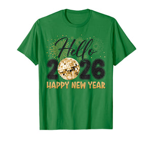 Hello 2026 Happy New Year 2026 New Year's Eve Party Matching T-Shirt
