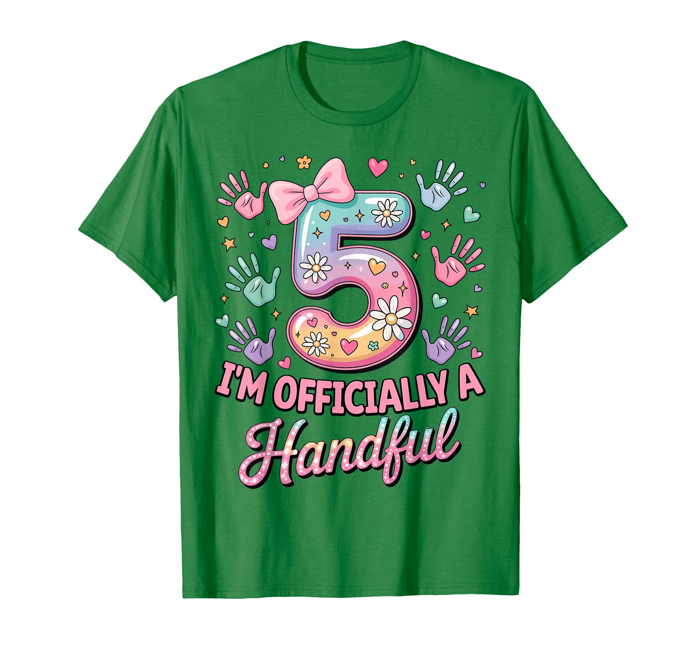 Kids I'm Officially A Handful Five 5th Birthday Girls Boys T-Shirt