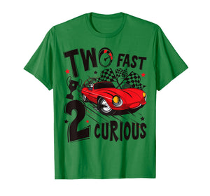 Two Fast 2 Curious Racing 2nd Birthday 2yr Year Old T-Shirt