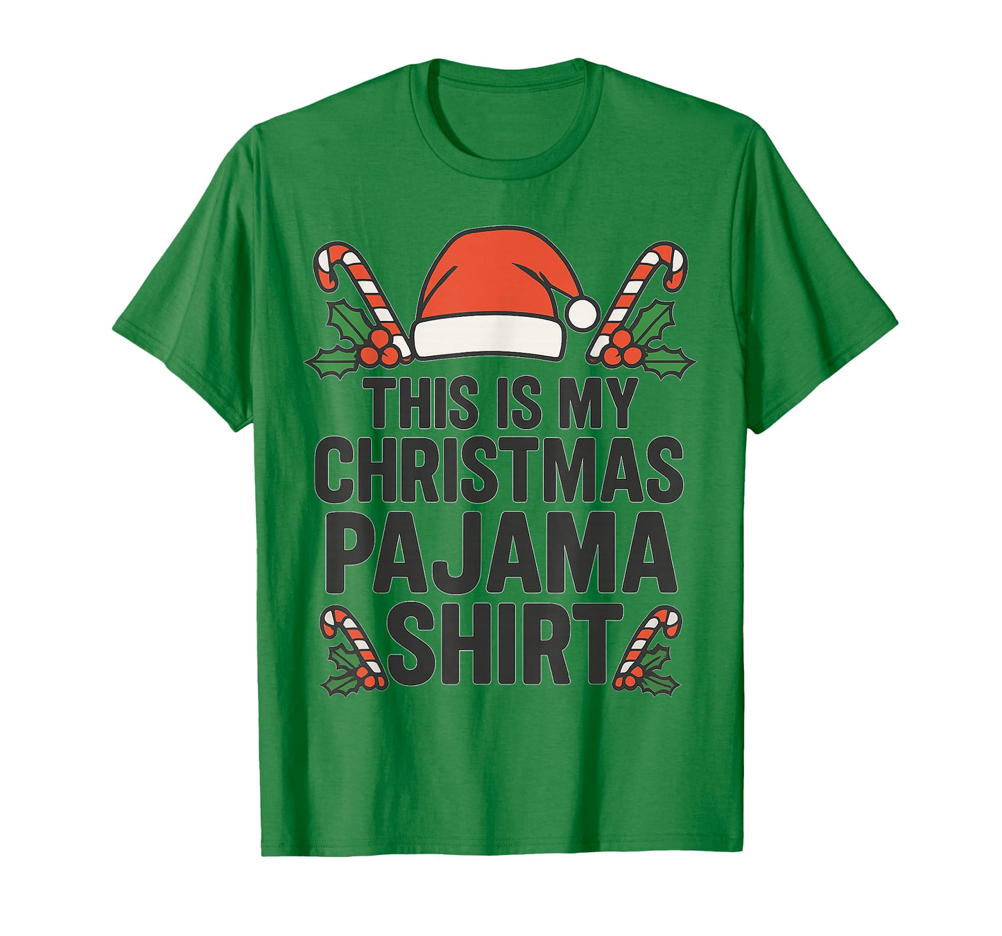 This is My Christmas Pajama Funny Xmas Pj s Men Women Kids T-Shirt