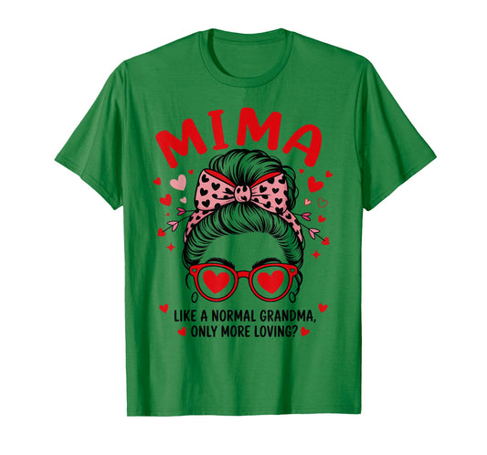 MIMA Valentine Quote for Loving Grandma with Cute Bow T-Shirt