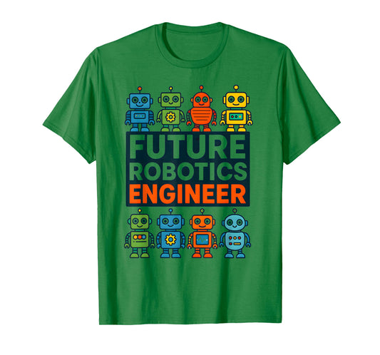 Future Robotics Engineer Funny Robot Engineering Kids T-Shirt