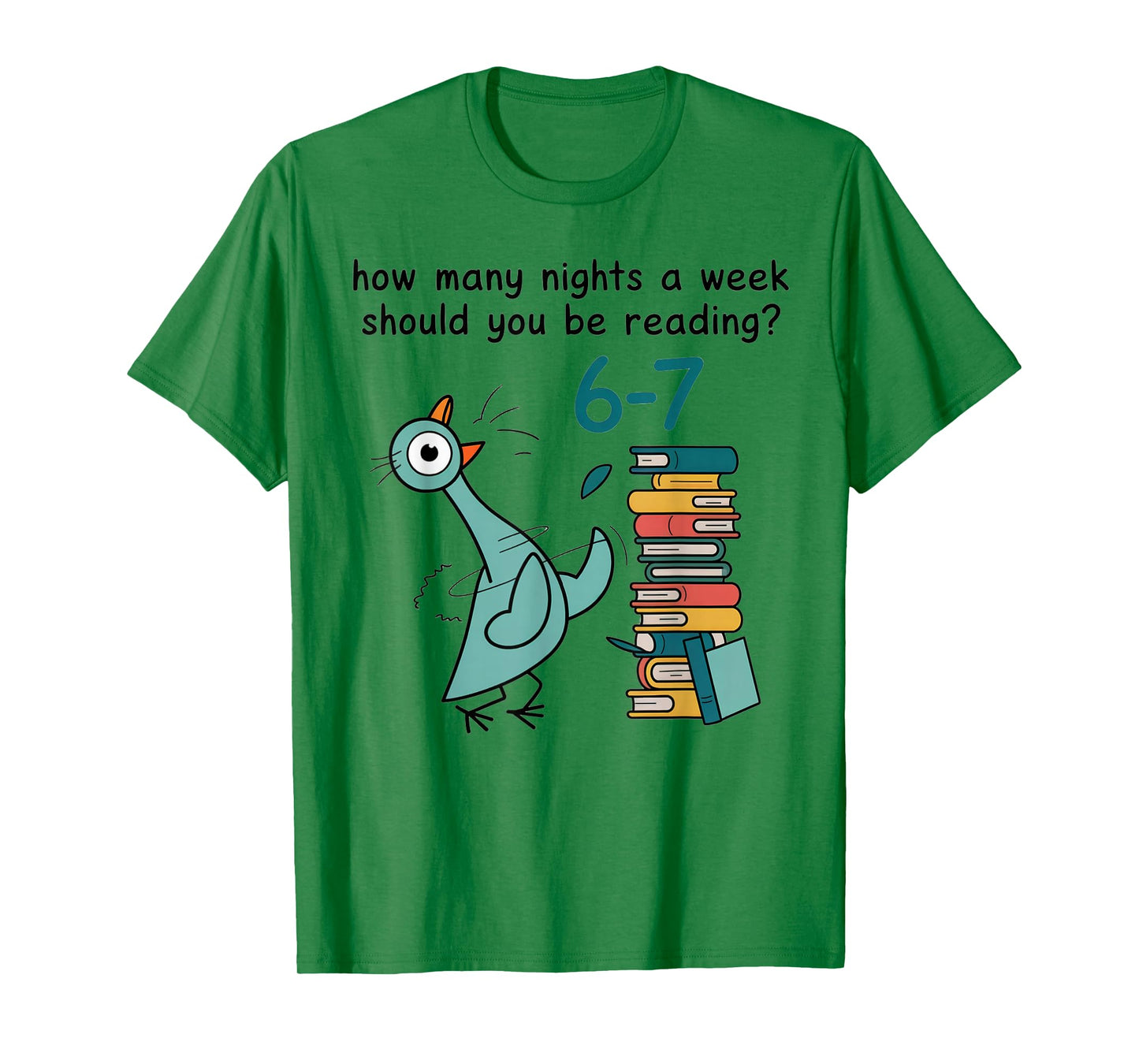 How Many Nights A Week Should You Be Reading 6-7 T-Shirt
