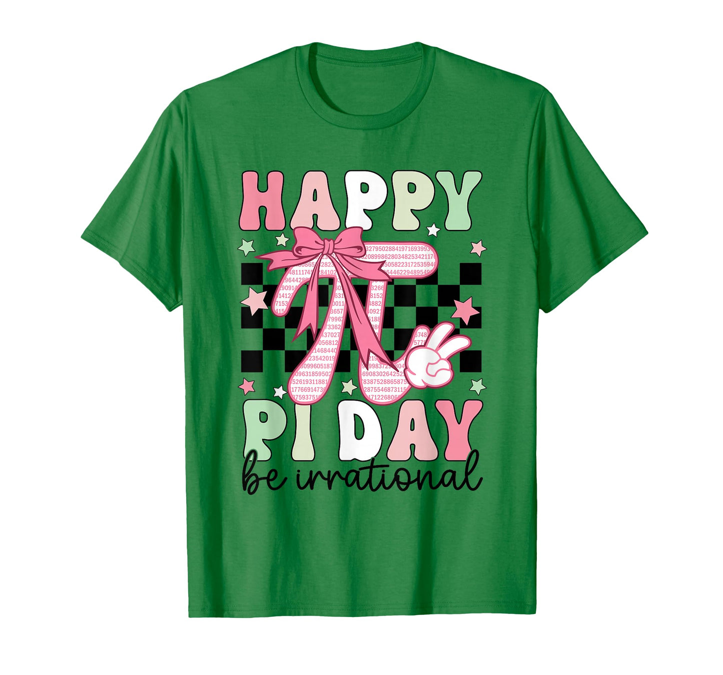 Happy Pi Day Be Irrational Math Lover Teacher Kids Student T-Shirt