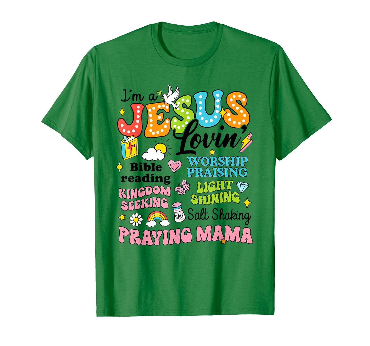 I'm A Jesus Loving Praying Mama Religious Christian Bible T-Shirt