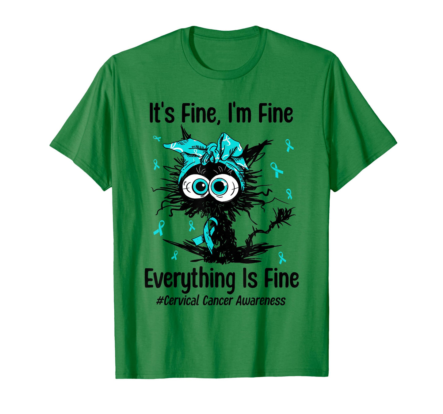 Motivational Cervical Cancer Awareness Cat Kitty Ribbon Teal T-Shirt