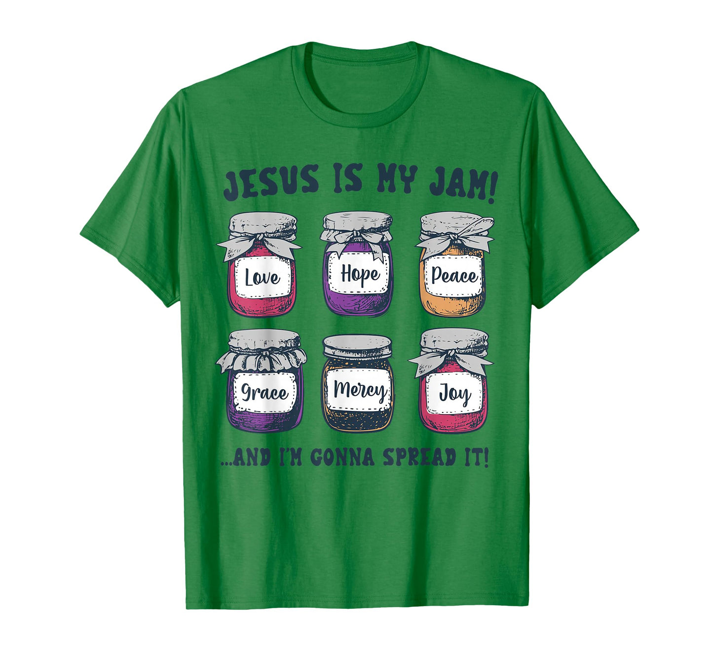 Jesus is My Jam and I'm Gonna Spread It Christian Jesus T-Shirt