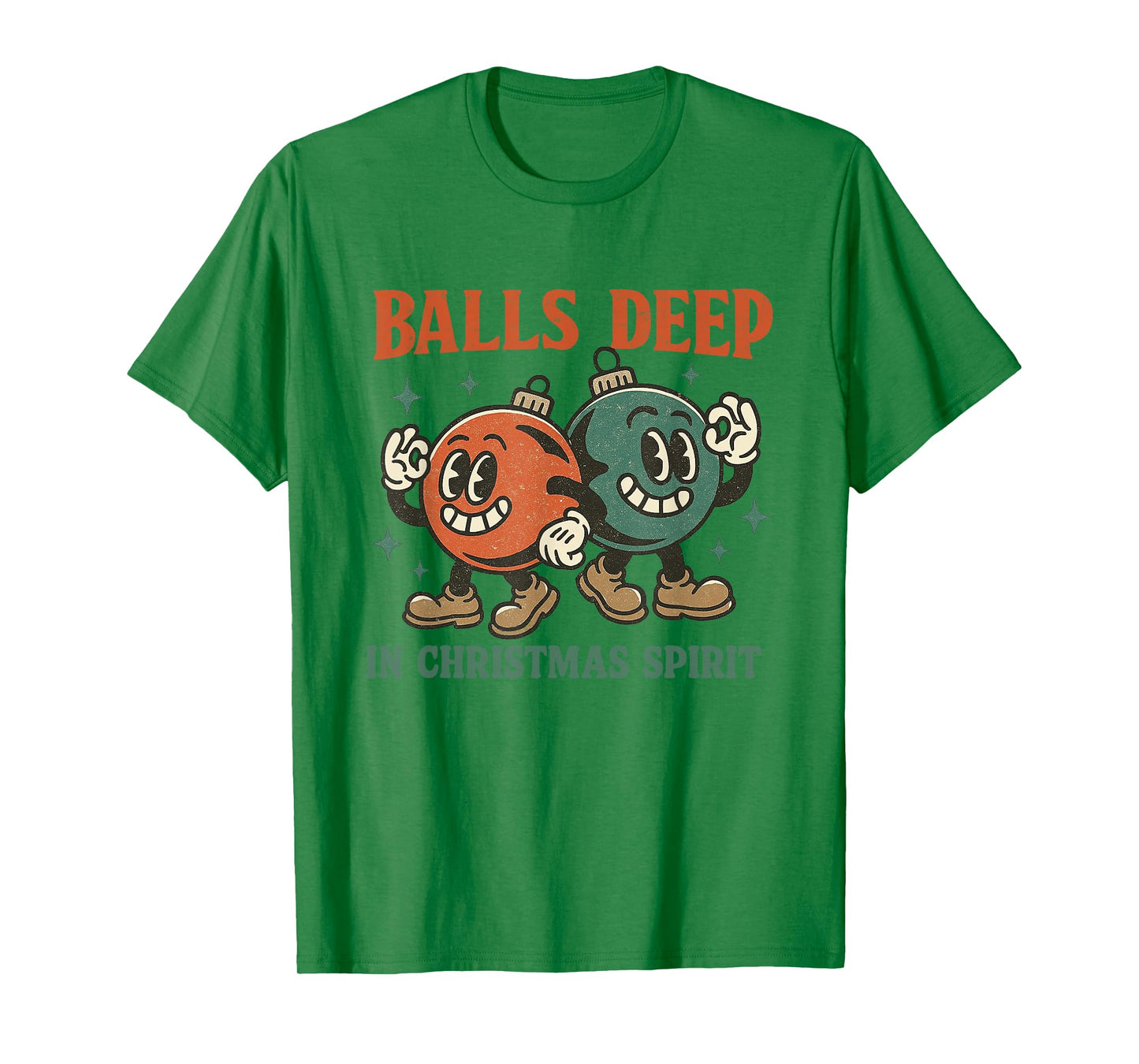 Balls Deep in Christmas Spirit Dirty Humor Christmas Joke T-Shirt