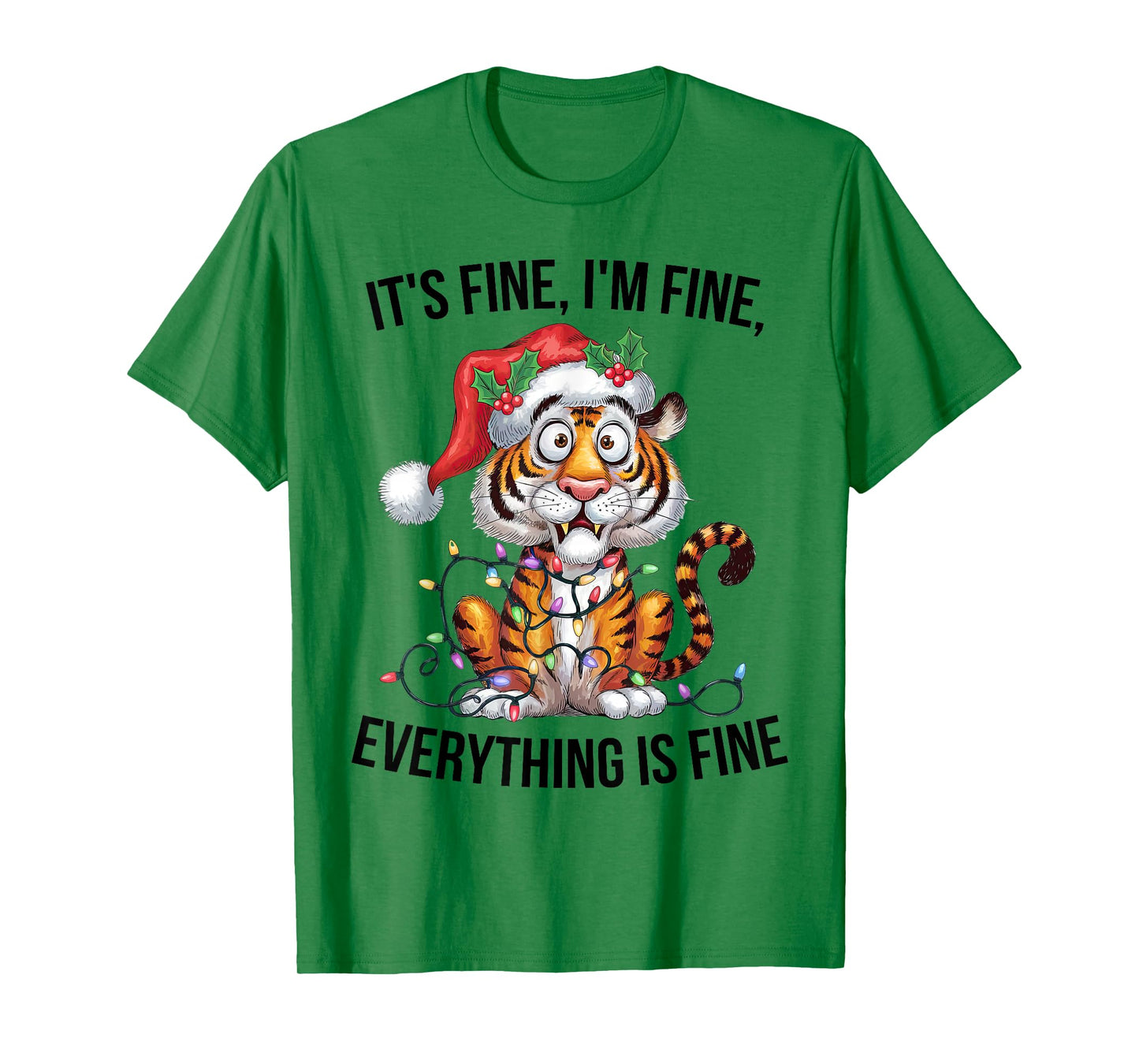 Cute Tiger Christmas It's Fine I'm Fine Everything is Fine T-Shirt