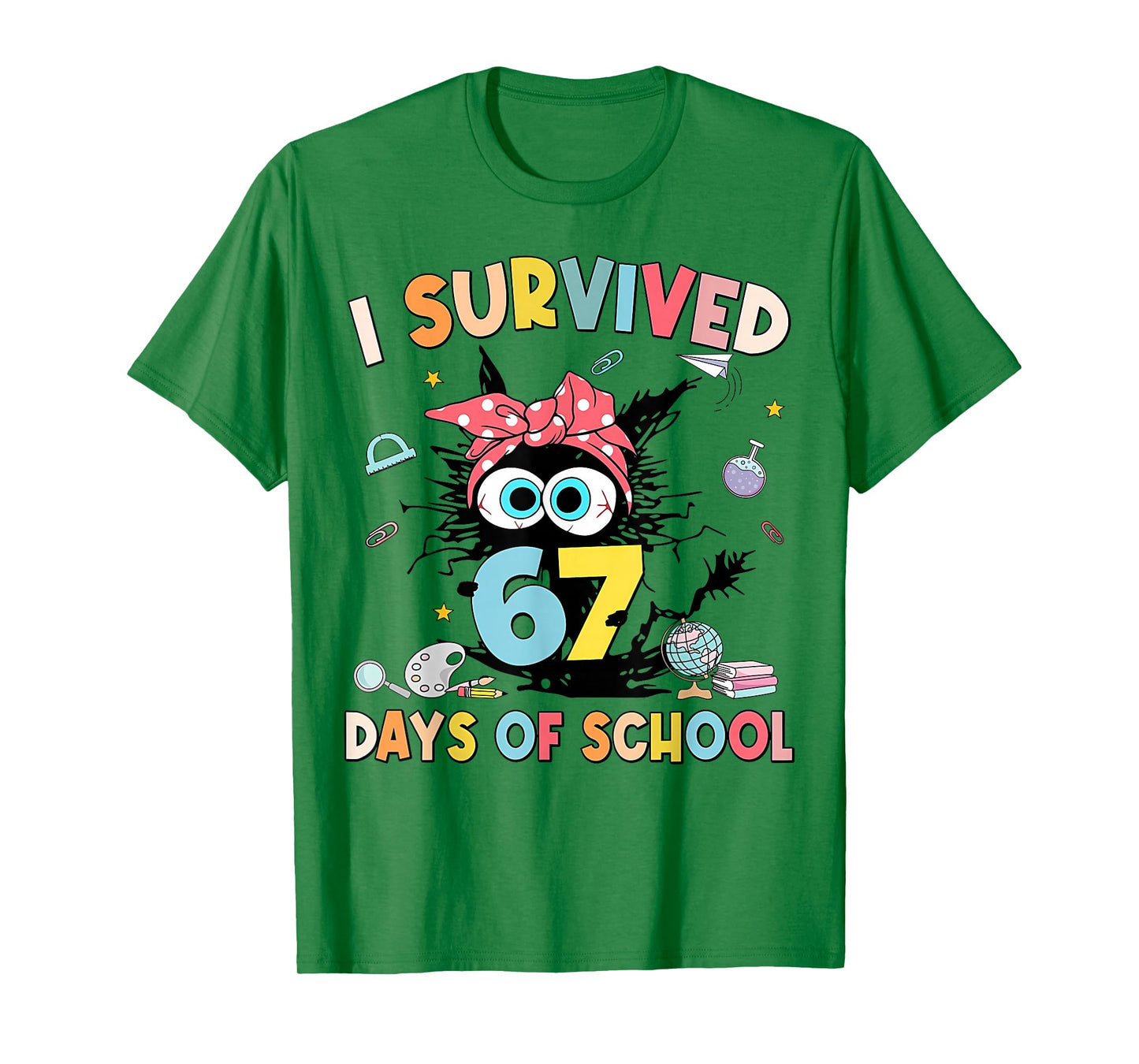 I Survived 67 Days of School Funny 67 Meme Teacher Student T-Shirt
