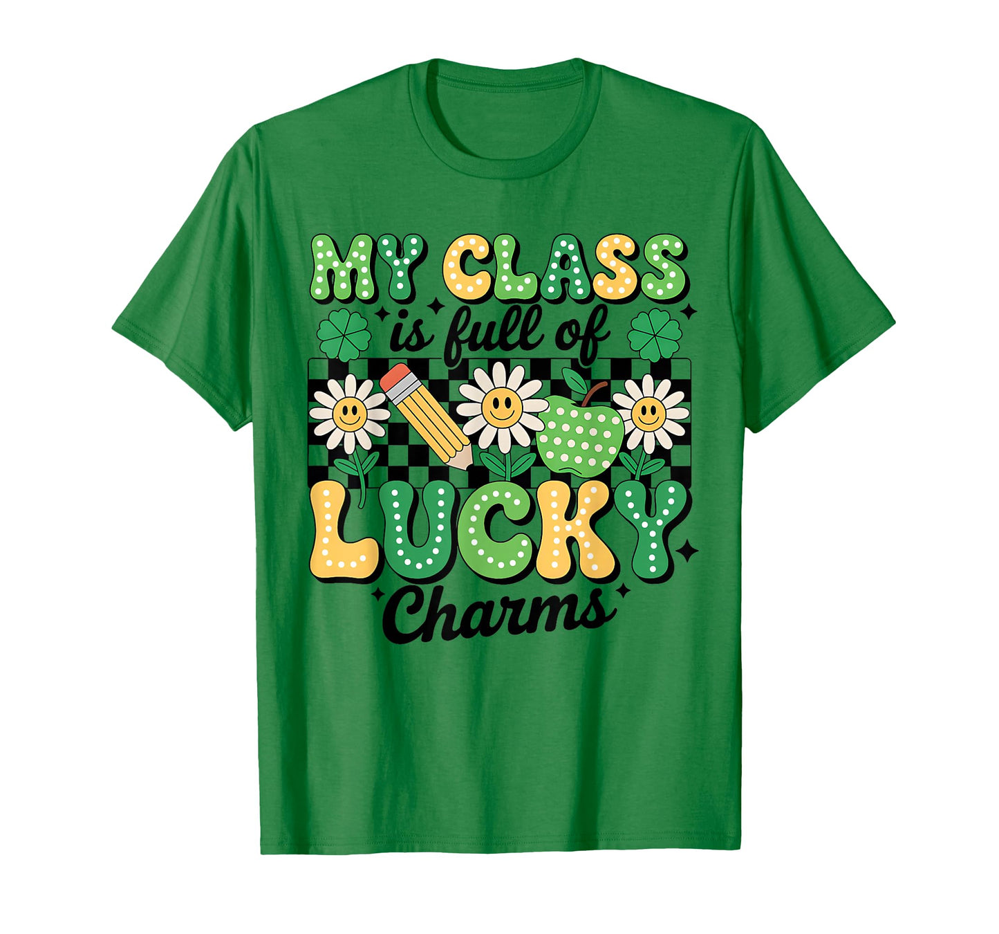 Groovy My Class is Full of Lucky Charms Patricks Day Teacher T-Shirt