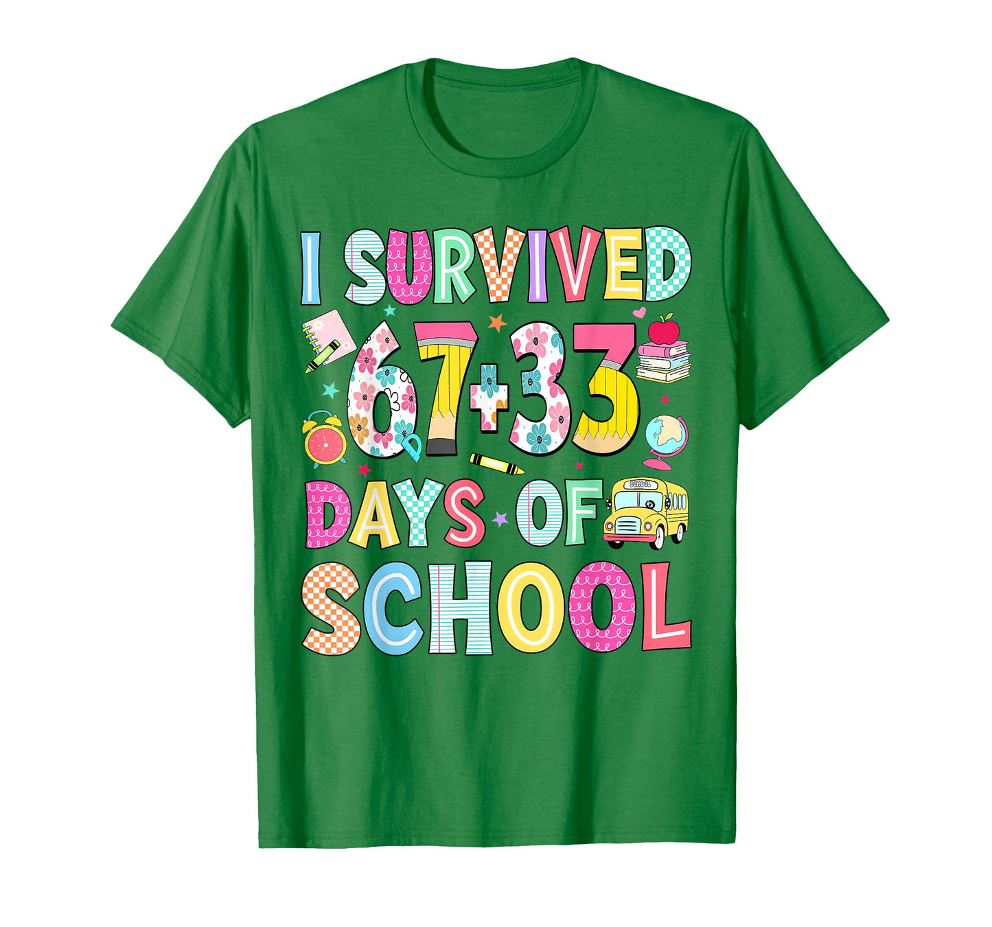 I Survived 67+33 Days of School Teacher 100 Days Kids T-Shirt