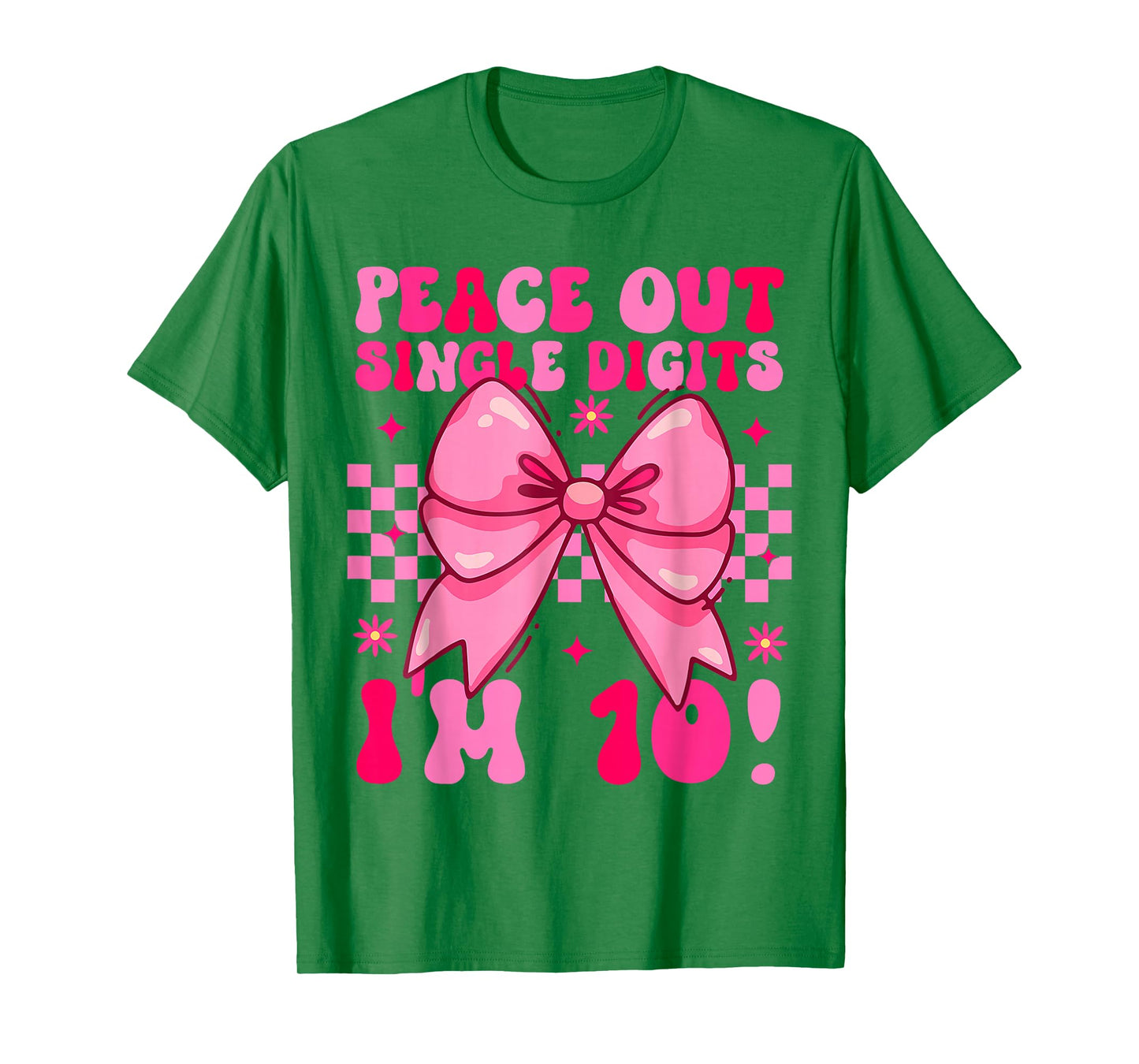 10 Year Old Peace Out Single Digits I'm 10 Birthday Girl T-Shirt