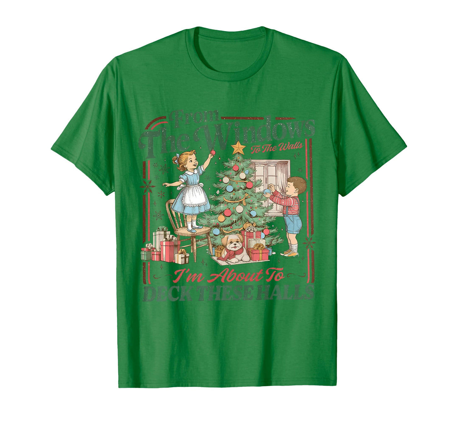 Retro Christmas Holiday from The Windows Funny to The Walls T-Shirt