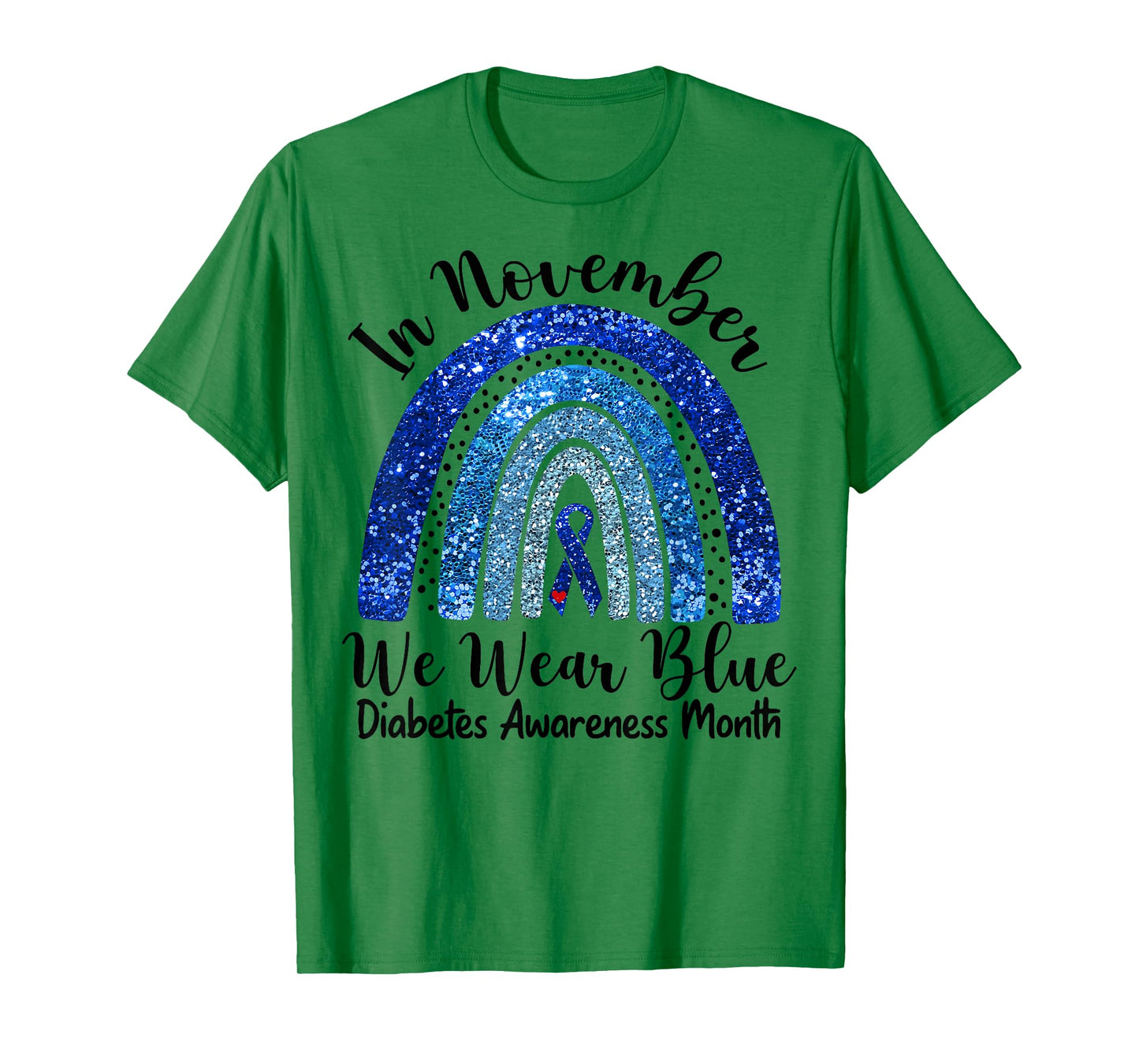 in November We Wear Blue Rainbow Diabetes Awareness Month T-Shirt